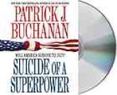 book Suicide of a Superpower: Will America Survive to 2025?