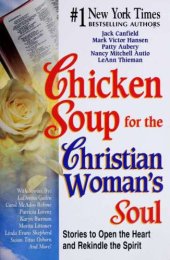 book Chicken Soup for the Christian Woman's Soul: Stories to Open the Heart and Rekindle the Spirit