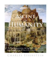 book The Ascent of Humanity Civiliz