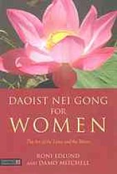 book Daoist Nei Gong for women : the art of the lotus and the moon