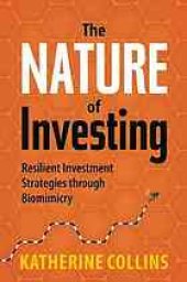 book The nature of investing : resilient investment strategies through biomimicry