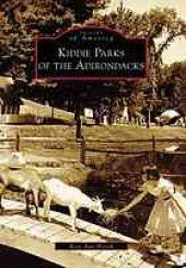 book Kiddie parks of the Adirondacks