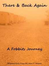 book There and Back Again: A Fobbits Journey