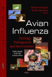 book Avian Influenza : etiology, pathogenesis, and interventions