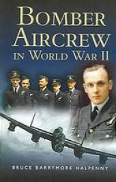 book Bomber aircrew in World War II : true stories of frontline air combat