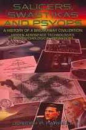 book Saucers, Swastikas and Psyops: A History of a Breakaway Civilization: Hidden Aerospace Technologies and Psychological Operations