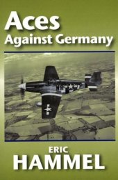 book Aces Against Germany The American Aces Speak