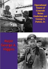 book Operational Tenets of Generals Heinz Guderian and George S. Patton, Jr.