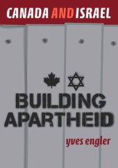 book Canada and Israel : building apartheid