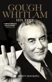 book Gough Whitlam : his time