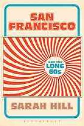 book San Francisco and the long 60s