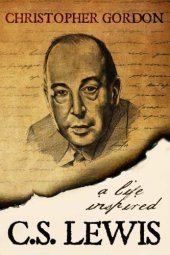 book A life inspired : C.S. Lewis