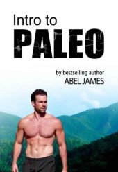 book Intro to Paleo: Quick-Start Diet Guide to Burn Fat, Lose Weight, and Build Muscle