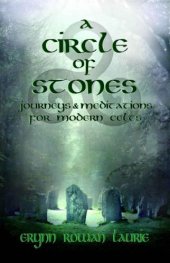 book A circle of stones : journeys and meditations for modern Celts