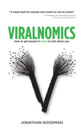 book Viralnomics: How to Get People to Want to Talk About You