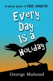 book Every day is a holiday