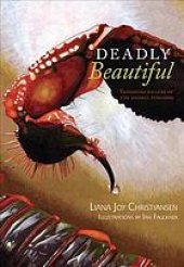 book Deadly beautiful : vanishing killers of the animal kingdom