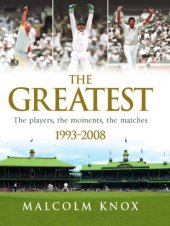 book Greatest: The Players, The Moments, The Matches 1993-2008