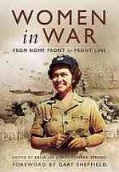 book Women in War: From Home Front to Front Line