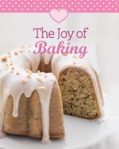 book Joy of Baking: Our 100 Top recipes presented in one cookbook