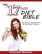 book 17 DAY DIET BIBLE : the ultimate cheat sheet & 50 top cycle 1 recipes