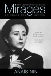 book Mirages: The Unexpurgated Diary of Anaïs Nin, 1939-1947