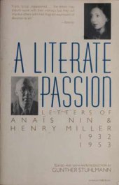 book A Literate Passion: Letters of Anaïs Nin & Henry Miller, 1932-1953