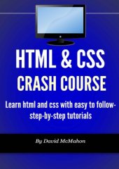 book HTML & CSS Crash Course: Learn html and css with easy to follow-step-by-step tutorials