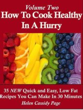 book 35 New, Quick and Easy Low Fat Recipes You Can Prepare in 30 Minutes