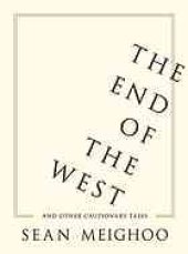 book The end of the West and other cautionary tales