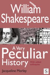 book William Shakespeare-A Very Peculiar History