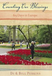 book Counting Our Blessings: 69 Days in Europe