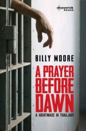 book A prayer before dawn : a nightmare in Thailand