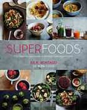 book Superfoods : the flexible approach to eating more superfoods