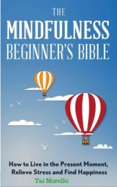 book The mindfulness beginners bible