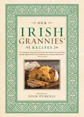 book Our Irish Grannies' Recipes