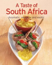 book A Taste of South Africa Our 100 top recipes presented in one cookbook