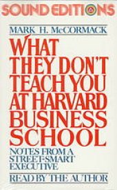 book What they don't teach you at Harvard Business School