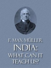 book India : what can it teach us? : a course of lectures delivered before the University of Cambridge