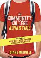 book The community college advantage : your guide to a low-cost, high-reward college experience