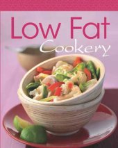 book Low Fat Cookery: Our 100 Top recipes presented in one cookbook