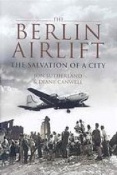 book The Berlin airlift : the salvation of a city