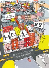 book Hello, New York: An Illustrated Love Letter to the Five Boroughs