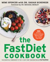 book The FastDiet Cookbook: 150 Delicious, Calorie-Controlled Meals to Make Your Fasting Days Easy