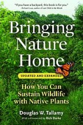 book Bringing nature home : how you can sustain wildlife with native plants