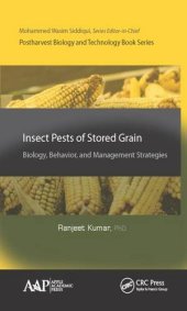 book Insect pests of stored grain : biology, behavior, and management strategies