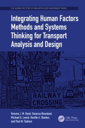 book Integrating Human Factors Methods and Systems Thinking for Transport Analysis and Design