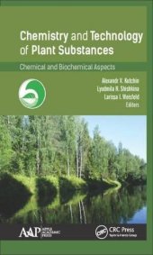 book Chemistry and technology of plant substances : chemical and biochemical aspects