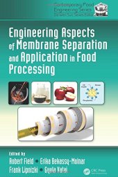 book Engineering aspects of membrane separation and application in food processing