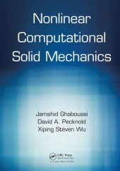 book Nonlinear Computational Solid Mechanics